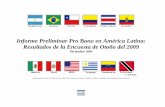 Informe Preliminar Pro Bono en América Latina: Resultados ... · principal, redactora y traductora de este informe. ... entendimiento acerca de cómo la cultura y redes pro bono