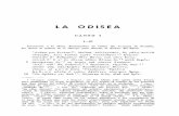 LA ODISEA - interclassica.um.esinterclassica.um.es/var/plain/.../f28413097219b8542be1fd51bce6c607.pdf · LA ODISEA CANTO I 1-27 Invocación a la Musa. Presentación de Ulises. En
