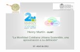 Presentaci n II Encuentro HENRY - cid.unal.edu.co · encuestas de viajes de Bogotá, años 1995 y 2005 • El grueso de la encuesta lo constituye la descripción de la movilidad cotidiana