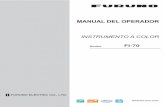 MANUAL DEL OPERADOR - furunousa.com · conseguir uno nuevo. • El contenido de este manual y las especificaciones del equipo pueden cambiar sin previo aviso. ... lo que vea en su