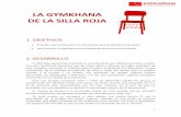 LA GYMKHANA DE LA SILLA ROJA - convivejoven.semsys.itesi ...convivejoven.semsys.itesi.edu.mx/cargas/Manuales/LA SILLA ROJA.pdf · Entender que la educación es importante para la