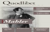 Mahler - Quodlibetquodlibet.org.mx/pdf/Quodlibet_1.pdf · Revista de la Academia de Música del Palacio de Minería Verano de 2011 Número 1 Año 1 Mahler 10 pistas para conocer al