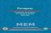 Evaluación del Progreso de Control de Drogas 2005-2006cicad.oas.org/mem/reports/4/Full_Eval/Paraguay - Fourth Round - ESP... · evaluacio´ n del progreso de control de drogas 2005–2006