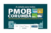 PMOB CORUMBA diagnóstico resumo · TÍTULO Plano Municipal de Mobilidade Urbana e Rural de Corumbá/MS Etapa%2%'%Diagnós.co% setembro a dezembro/2015%