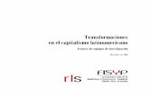 Transformaciones en el capitalismo latinoanericano · Más que analizar el capitalismo como un sistema social que funciona armónicamente – o mecánicamente como las máquinas/herramientas
