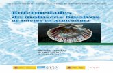 Enfermedades de moluscos bivalvos · 3 AGRADECIMIENTOS En este libro hemos intentado recoger los resultados de investigación sobre las enfermedades de moluscos bivalvos fruto del