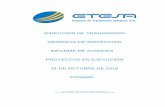 DIRECCIÓN DE TRANSMISIÓN GERENCIA DE INSPECCIÓN INFORME DE ... · direcciÓn de transmisiÓn gerencia de inspecciÓn informe de avances proyectos en ejecuciÓn 31 de octubre de