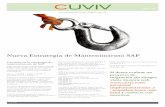 Sound Of Today CUVIV - Soluciones y Servicios SAPcuviv.com/newsletter/newsletters_cuviv_files/newsletter_abril... · CUVIV Cambios en la estrategia de mantenimiento de SAP. Cómo
