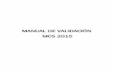 MANUAL DE VALIDACIÓN MCS 2015 - coneval.org.mx · Presentación El propósito del presente, es brindar una guía sobre el proceso de validación estatal del Módulo de Condiciones