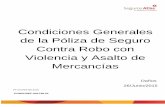 Condiciones Generales de la Póliza de Seguro Contra Robo ... · T. (55) 91 77 50 00 segatlas@segurosatlas.com.mx 6 f) Pérdidas y/o daños directamente causados por saqueos o robos