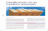Clasificación de la madera aserrada · Clasificación de la madera aserrada lNTRODUCClON ción de piezas estructurales, como pilares, viguetas, cerchas, etc. La clasificación de