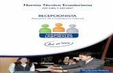 Presentación - Hoteles Ecuador Guia Directorio Reservas ... · NTE INEN 2 429-2- 2006-156 (Continúa) 5. REQUISITOS 5.1 Resultados esperados 5.1.1 El recepcionista debe: 5.1.1.1