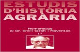 Homenatge al Dr. Emili Giralt i Raventós · 179 Frontera agraria y frontera urbana en Estados Unidos, 1890-1920 Aurora Bosch 199 Construccions de pedra en sec i camins a Mallorca: