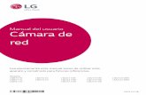 Manual del usuario Cámara de red - lg.com · AVISO DE SOFTWARE DE CÓDIGO ABIERTO ..... 29 Especificaciones..... 30. Introducción 3 La cámara de red LG está diseñada para ser