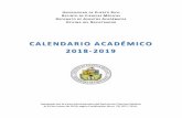 UNIVERSIDAD DE PUERTO RICO RECINTO DE CIENCIAS … · 9 julio (lunes) Último día de clases de la Sesión de Verano 2017-18. Fecha límite para que el estudiante radique bajas parciales