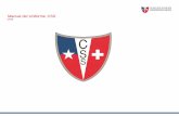 Manual del Uniforme CSS · 2 Presentación Con el objetivo de unificar y estandarizar el uniforme escolar, el Colegio Suizo de Santiago presenta en el siguiente manual, las diferentes