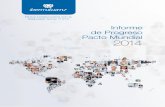 Informe de Progreso Pacto Mundial 2014 - ibermutuamur.es · para contribuir al progreso, fomento y la difusión de una conciencia social acorde con principios respetuosos con la dignidad