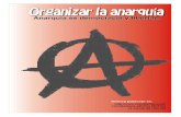 epensar la anarquía como verdadera de- mocracia es la ... · ue el anarquismo supone una concepción de democracia radical sin coacción y que la de-mocracia griega fue un laboratorio