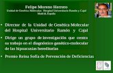 Felipe Moreno Herrero - Inicio · HERENCIA MITOCONDRIAL (10-15%) ETAPAS DEL ESTUDIO GENÉTICO MOLECULAR •Localización de los genes responsables •Aislamiento y secuenciación