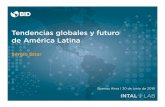 Tendencias globales y futuro de América Latina · Asia 2050: Realizing the Asian Century (2011) Asia Development Bank 4. ... CAF América Latina 2040 2010 LA ELABORACIÓN DE ESTRATEGIAS