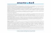 NORMAS DE USO ACEPTABLE - Metrotel | Internet, Datacenter ... · Metrotel se reserva el derecho de modiﬁcar las PUA cuando lo es me ... Metrotel investigará en base a las denuncias
