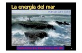 Manuel Lara Coira - udc.es · Geotérmica 0,4 0,4 0,4 0,4 0,3 Resto 1,0 1,4 1,5 1,7 1,7 Fuente: POLES model, IEPE-CNRS, European Commission, 2003. 7 La energ ía del mar El gas natural