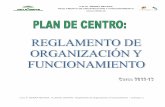 C.E.I.P. SIERRA NEVADA REGLAMENTO DE ORGANIZACIÓN …ceipsierranevada.org/wp-content/uploads/2018/10/2012-13-REGLAMENTO... · delegados de curso y de los representantes de padres