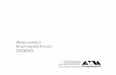 ANUARIO ESTADSTICO 2005 - .universitaria y del pblico interesado, el Anuario Estad­stico 2005,