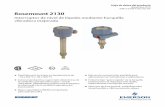 Rosemount 2130 Interruptor de nivel de líquido mediante ... · L Cambio de carga directa (alimentación de 2 hilos) 20 a 264 Vca, 50/60 Hz, 20 a 60 Vcc, autorevisión ... (11) Disponible