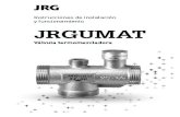 Instrucciones de instalación y funcionamiento JRGUMAT · Tolerancia del punto de ajuste ±2K Caudal V ... 2 Control deslizante regulador, bronce 3 Tornillo de ajuste, latón 4 Asiento