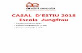 CASAL D’ESTIU 2018 Escola Jungfrau - ambitescola.catambitescola.cat/ae/wp-content/uploads/2018/05/web-dosier-jungfrau.pdf · Escola Jungfrau ... com Frank Sinatra o Bing Crosby,