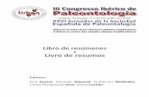 III Congresso Ibérico de Paleontologia CIP... · 2013-06-06 · Libro de resúmenes? Livro de resumos A Ibéria no centro das relações atlanto-mediterrânicas III Congresso Ibérico