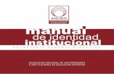 Al servicio y fortalecimiento manual de identidad ... · El nombre de la Asociación Nacional de Universidades e Instituciones de Educación Superior es extenso para la construcción