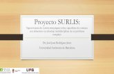 Proyecto SURLIS: Supervivencia de Listeria monocytogenes ... · adheridas, los exopolisacáridos de la matriz y la actividad metabólica en el biofilm. •Se comparan cepas de L.