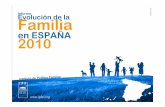 Informe Evolucion de la Familia en España 2010cofalcala.weebly.com/uploads/3/7/2/1/3721901/evolucionfamilia.pdf · 1.2 La Inmigración en España La población inmigrante alcanza