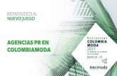 AGENCIAS PR EN COLOMBIAMODA - …saladeprensainexmoda.com/wp-content/uploads/2017/06/Reunión... · Tendrán como propósito inicial visibilizar a Colombiamoda y sus novedades para
