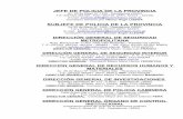 JEFE DE POLICIA DE LA PROVINCIA - portal1.chaco.gov.arportal1.chaco.gov.ar/uploads/multimedia/archivo/_PROTOCOLO 2011.pdf... · T.E.: (03722) 453100 - (RPV: 53100) WIN: 3722-603268