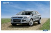 ESCAPE 2016 - pictures.dealer.com · Clase II, el Ford Escape 2016 te brinda la potencia, el porte firme y la capacidad de remolcar hasta 3,500 lb2. Y, por cierto, tú puedes manejar