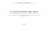 DA REPÚBLICA FEDERATIVA DO BRASIL - senado.leg.br · SENADO FEDERAL SECRETARIA ESPECIAL DE INFORMÁTICA CONSTITUIÇÃO DA REPÚBLICA FEDERATIVA DO BRASIL Texto consolidado até a