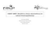VMAT-SBRT: Beneficio clínico-dosimétrico en cáncer ... · • RTOG 0617: Recidiva ganglionar N1 o N2 (primitivo T1-T2 N0 tratado con cirugía sin RT o CT adyuvante) ... Solda et