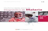Una forma rápida, precisa de Diagnóstico de Malaria · Ciclo de vida humana excepto gametocitos maduros 3 >90% P. falciparum >90% P. vivax P. falciparum y P. vivax PASO4 Despus