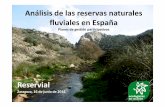 Análisis de las reservas naturales fluviales en España Presentacion... · Nuevo marco normativo de las RNF (2) Se fija el procedimiento de declaración de las RNF Se establece un
