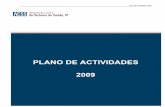 PLANO DE ACTIVIDADES 2009 -03- 02 - acss.min-saude.pt de... · Contribuir para a sustentabilidade do SNS através da implementação de um sistema integrado de planeamento e controlo