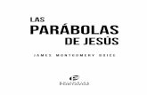 Las parábolas de Jesús - portavoz.com · Las parábolas se distinguen de las fábulas en que una fábula no es una situación real. Un ejemplo de una fábula es cualquiera de los