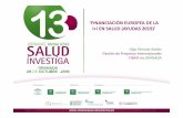 FINANCIACIÓN EUROPEA DE LA I+iEN SALUD (AYUDAS 2019) · fundaciÓn para la investigaciÓn biosanitaria de andalucÍa oriental (fibao) – instituto de investigaciÓn biosanitaria