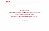 Política de Responsabilidad Social Corporativa de DURO ... · DURO FELGUERA, S.A. - Política de Responsabilidad Social Corporativa 1 ÍNDICE I. INTRODUCCIÓN ...