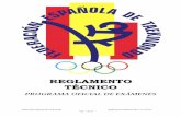 PROGRAMA OFICIAL DE EXÁMENES - Federación de Taekwondo ... · Federación Española de Taekwondo Reglamento Exámenes de 1º a 5º DAN Pag. 3 de 23 ARTÍCULO 1º Normativa para