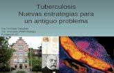 Tuberculosis Nuevas estrategias para un antiguo problemafundacionio.org/docs/cursos/tropicales_atencion_primaria_trinidad... · exposición a alcohol ácido o ac minerales Tinción