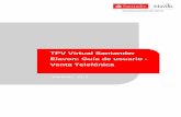 TPV Virtual Santander Elavon: Guía de usuario - Venta ... · Santander Elavon para obtener información sobre el servicio de Autorización: TPV Virtual Santander Elavon: Guía de