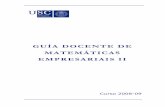 GUÍA DOCENTE DE MATEMÁTICAS EMPRESARIAIS II · calquera manual básico de economía utiliza símbolos ... aínda así a necesidade por parte dos ... O concepto de función diferenciable